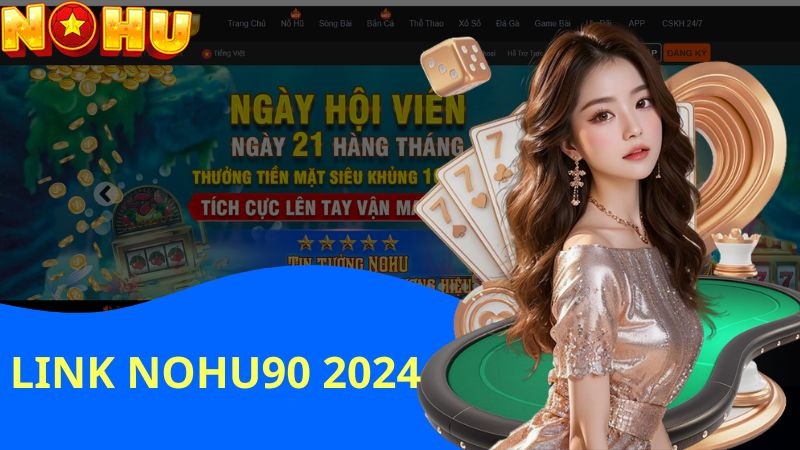 Link Nohu90 chính thức