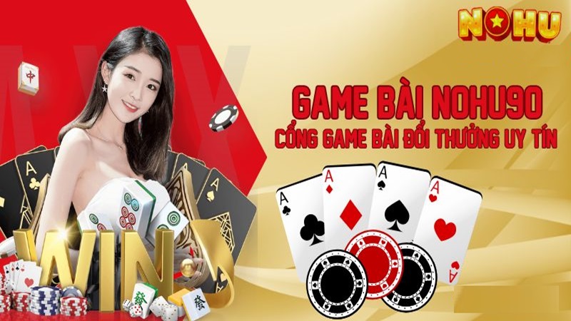 Sảnh game bài Nohu90